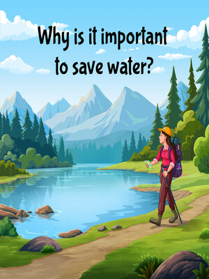 cover image of Why conserving water is important